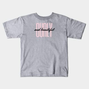 Curly and Beautiful Kids T-Shirt